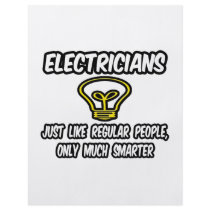 Electricians...Regular People, Only Smarter
