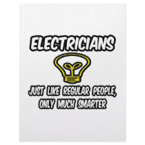 Electricians...Regular People, Only Smarter