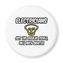 Electricians...Regular People, Only Smarter