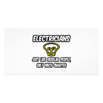 Electricians...Regular People, Only Smarter