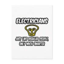 Electricians...Regular People, Only Smarter