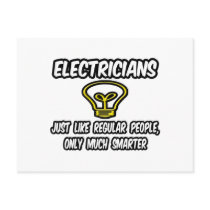 Electricians...Regular People, Only Smarter