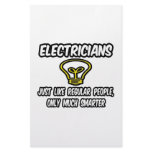 Electricians...Regular People, Only Smarter Stationery