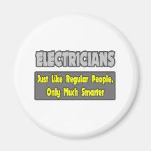 Electricians...Smarter Refrigerator Magnet