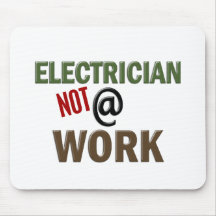 Électricien PAS au travail Tapis De Souris