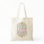 Elegant Peace, Love, Books Tote Bag