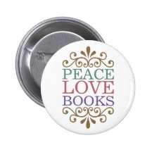 Elegant Peace, Love, Books Button (Light)