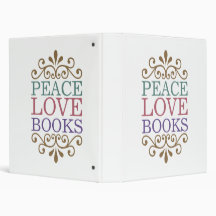 Elegant Peace, Love, Books, Elegant Peace, Love... 3 Ring Binder