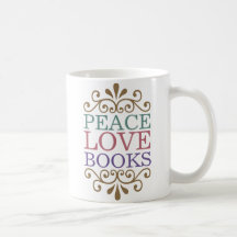 Elegant Peace, Love, Books Mugs