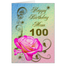 Elegant rose 100th birthday card for Mom