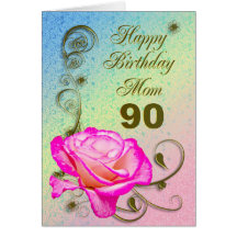 Elegant rose 90th birthday card for Mom