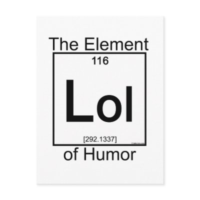 Element LOL Postcard by TulsaTees