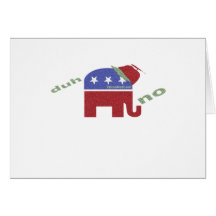 ELEPHANT Duh... NO Greeting Cards