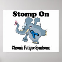 Elephant Stomp On Chronic Fatigue Syndrome Print