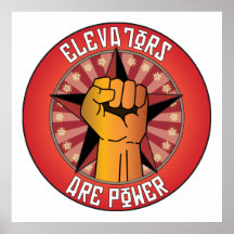 Elevators Are Power Poster