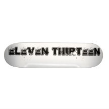 Eleven Thirteen deck Custom Skateboard