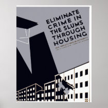 Eliminate Crime In The Slums Print