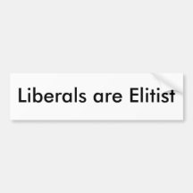 Elitist Bumper Stickers