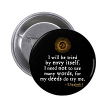 Elizabeth I Quote about Judgement Buttons