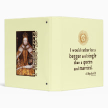 Elizabeth I Quote about Marriage 3 Ring Binders