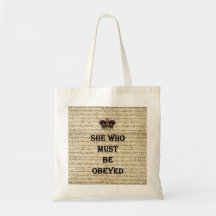 Elle qui doit être obéie sac en toile
