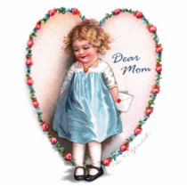 Ellen H. Clapsaddle: Dear Mom Cut Out