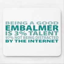 Embalmer 3% Talent Mouse Pads