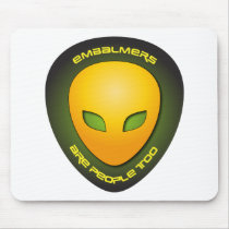 Embalmers Are People Too Mouse Pads