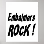 Embalmers Rock! Poster Print
