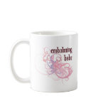 Embalming Babe Coffee Mugs
