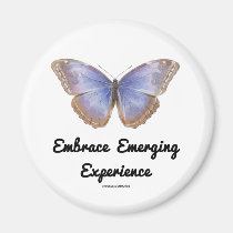 Embrace Emerging Experience (Butterfly) magnets