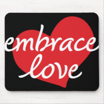 Embrace Love Mousepad