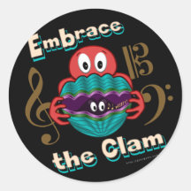 Embrace the Clam Round Sticker
