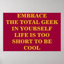 Embrace The Total Geek Print
