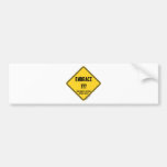Embrace Uncertainty Your Sanity In This Field Sign Bumper Sticker