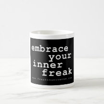 embrace your inner freak - mug