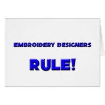 Embroidery Designers Rule! Greeting Cards
