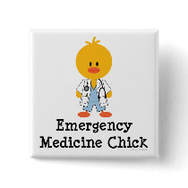 Emergency Medicine Chick Button
