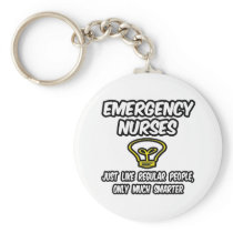 Emergency Nurses...Regular People, Smarter