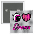 Emo Eye Heart I Love Drama Pinback Buttons