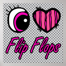 Emo Eye Heart I Love Flip Flops Poster
