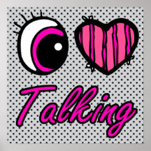 Emo Eye Heart I Love Talking Poster
