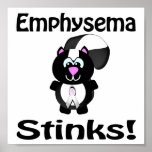 Emphysema Stinks Skunk Awareness Design Posters