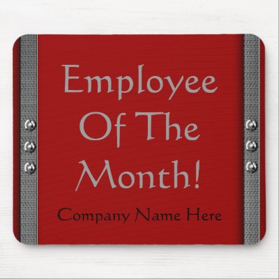 Employee Of The Month! Company Mousepad by MetalShop