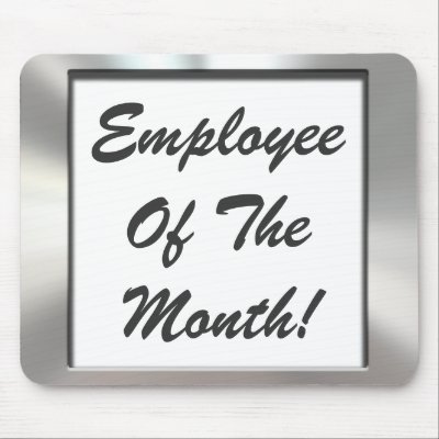Employee Of The Month! Silver Frame Mousepad by MetalShop