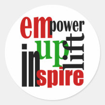 Empower, Uplift, Inspire Stickers