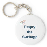 Empty The Garbage Reminders Keychain