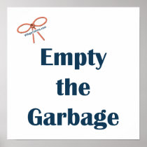 Empty The Garbage Reminders Poster