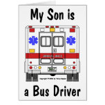 EMS Ambulance, Bus Driver Son, Card
