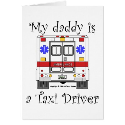 EMS - My Daddy is a Taxi Driver, card by tkepner